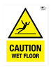 Caution Wet Floor A2 Dibond Sign