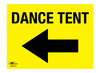 Dance Tent Left Correx Sign