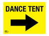 Dance Tent Right Correx Sign