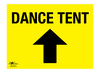 Dance Tent Straight Correx Sign