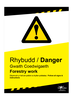 Danger Forestry Work Bilingual Correx Sign