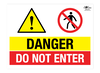 Danger Do Not Enter A3 Forex 3mm Sign
