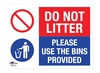 Do Not Litter Please Use Bins Provided Correx Sign
