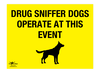 Drug Sniffer Dogs Operating Correx Sign