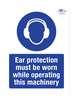 Ear Protection Must Be Worn A2 Forex 3mm Sign