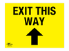 Exit This Way Straight A2 Forex 5mm Sign