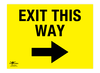 Exit This Way Right A2 Forex 5mm Sign