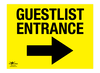 Guestlist Entrance Right Correx Sign