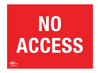 No Access A2 Forex 3mm Sign