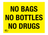 No Bags No Bottles No Drugs Correx Sign