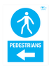 Pedestrians Left A2 Forex 3mm Sign