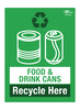 Recycle Here Food and Tin Cans Correx Sign