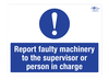 Report Faulty Machinery A2 Forex 5mm Sign