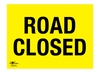 Road Closed A2 Forex 3mm Sign