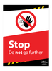 Stop Do Not Go Any Further Correx Sign