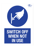 Switch Off When Not In Use Correx Sign