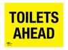 Toilets Ahead A2 Dibond Sign