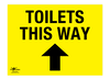 Toilets This Way Straight A2 Dibond Sign