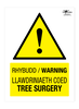 Warning Tree Surgery Bilingual Correx Sign