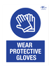 Wear Protective Gloves A2 Forex 3mm Sign