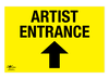 Artist Entrance Straight Correx Sign