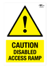 Caution Disabled Access Ramp Correx Sign