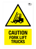 Caution Forklift Truck Correx Sign