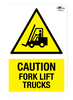 Caution Forklift Truck A3 Forex 5mm Sign