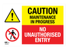 Caution Maintenance in Progress No Unauthorised Entry Correx Sign