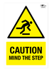caution Mind the Step A3 Dibond Sign