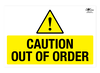Caution Out of Order Correx Sign