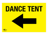 Dance Tent Left Correx Sign