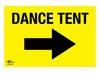 Dance Tent Right Correx Sign