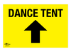 Dance Tent Straight Correx Sign