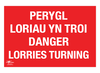 Danger Lorries Turning Bilingual Correx Sign