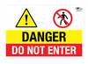 Danger Do Not Enter Correx Sign