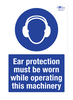 Ear Protection Must Be Worn A3 Forex 3mm Sign