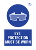 Eye Protection Must Be Worn A3 Forex 3mm Sign