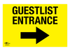 Guestlist Entrance Right Correx Sign
