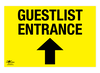 Guestlist Entrance Straight Correx Sign