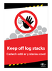 Keep Off Log Stacks Bilingual Correx Sign