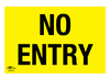 No Entry A3 Forex 3mm Sign