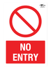 No Entry Symbol A3 Dibond Sign