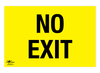 No Exit A3 Forex 3mm Sign