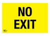 No Exit A3 Dibond Sign