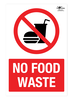 No Food Waste Correx Sign