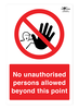 No Unauthorised Beyond This Point Correx Sign
