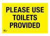 Please Use Toilets Provided Correx Sign