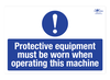 Protective Equipment Must Be Worn A3 Forex 3mm Sign