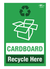 Recycle Here Cardboard Correx Sign